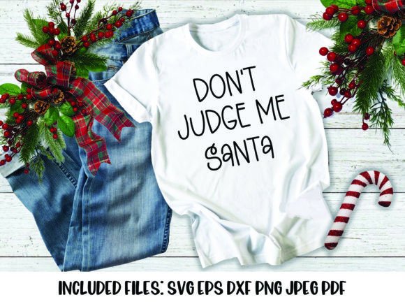 Practical Review of the Don't Judge Me Santa Graphic Design Asset